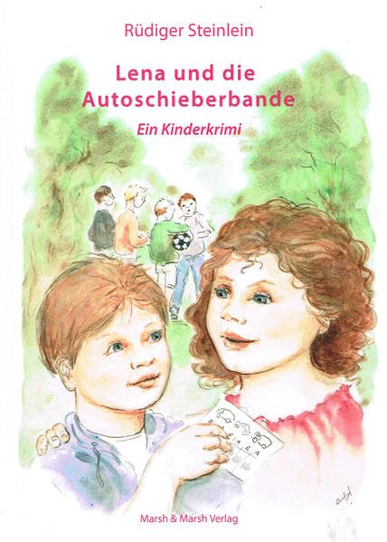 Lena und die Autoschieberbande: Ein Kinderkrimi Novels & Short Stories