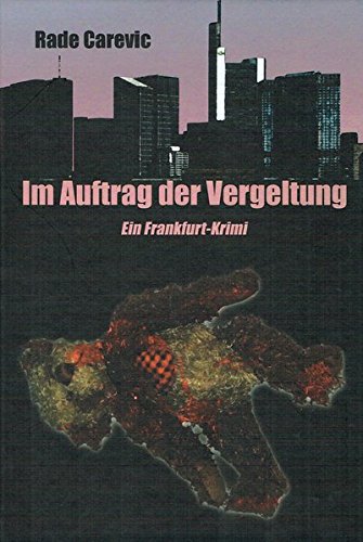 Im Auftrag der Vergeltung: Ein Frankfurt-Krimi Contemporary literature