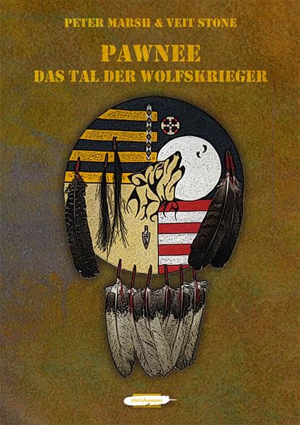 Pawnee - Tal der Wolfskrieger Contemporary literature