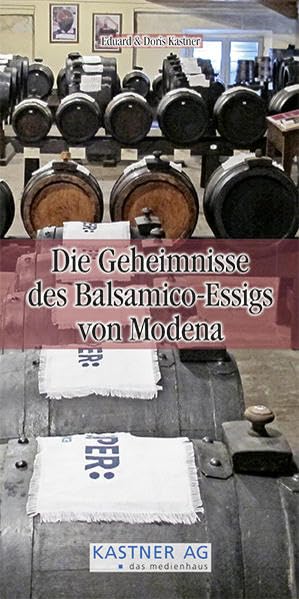 Die Geheimnisse des Balsamico-Essigs von Modena Leisure, Home & Garden