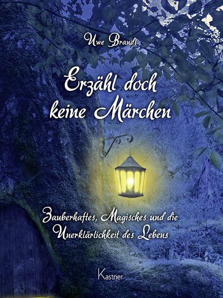 Erzähl doch keine Märchen Fairy Tales & Legends