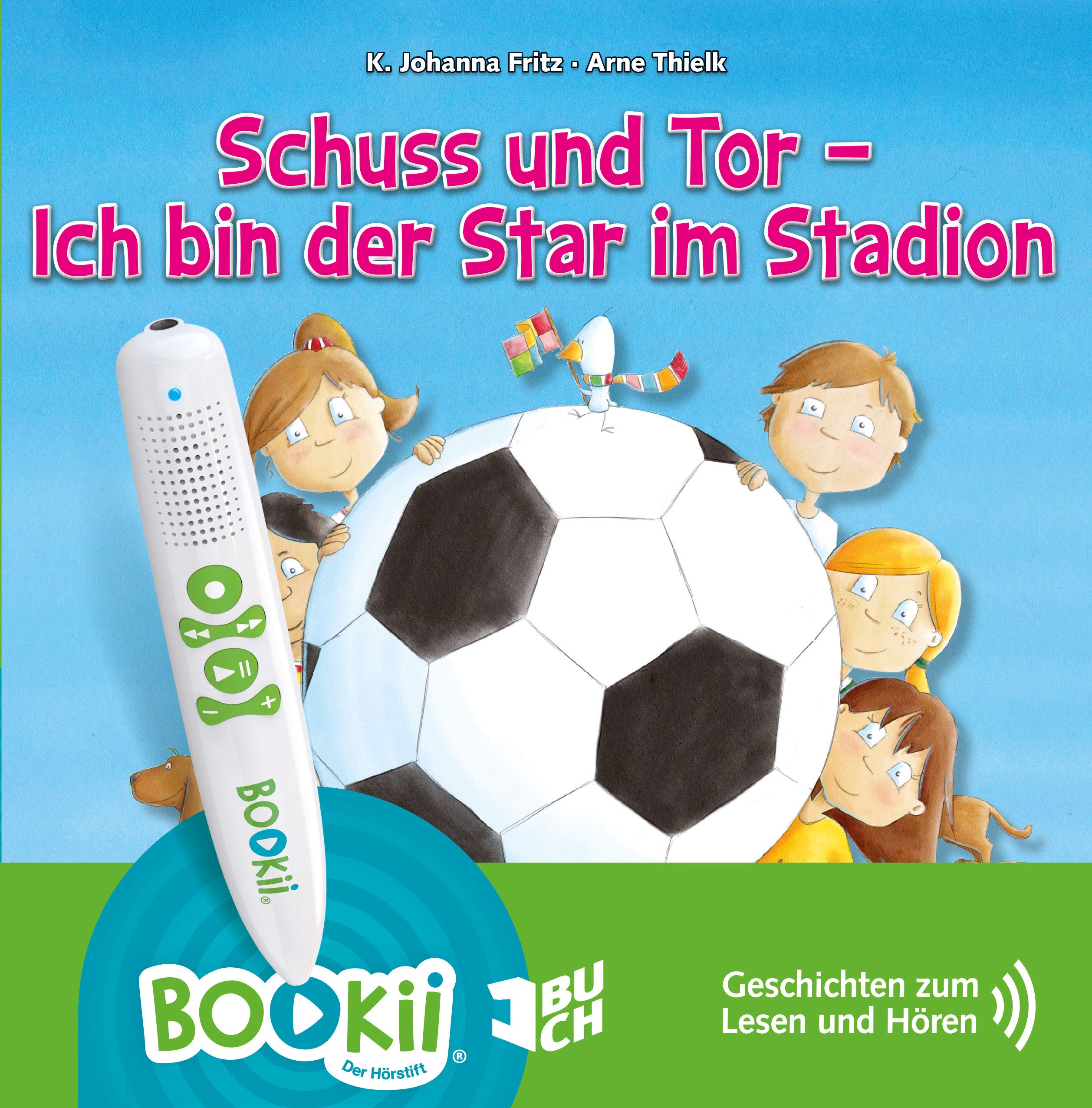 Schuss und Tor! Ich bin der Star im Stadion!Geschichten zum Lesen und Hören - sprachcodiert für TING und BOOKii Leisure & Fun