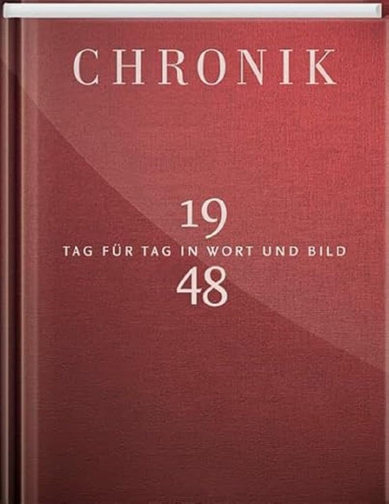 Jubiläumschronik 1948: Tag für Tag in Wort und Bild Film, Art & Culture