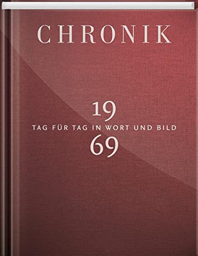 Jubiläumschronik 1969: Tag für Tag in Wort und Bild Natural Sciences