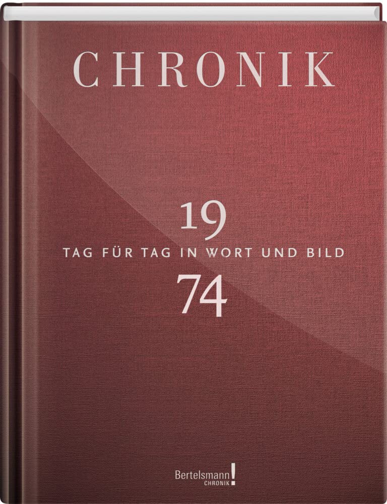 Jubiläumschronik 1974: Tag für Tag in Wort und Bild Reference Books