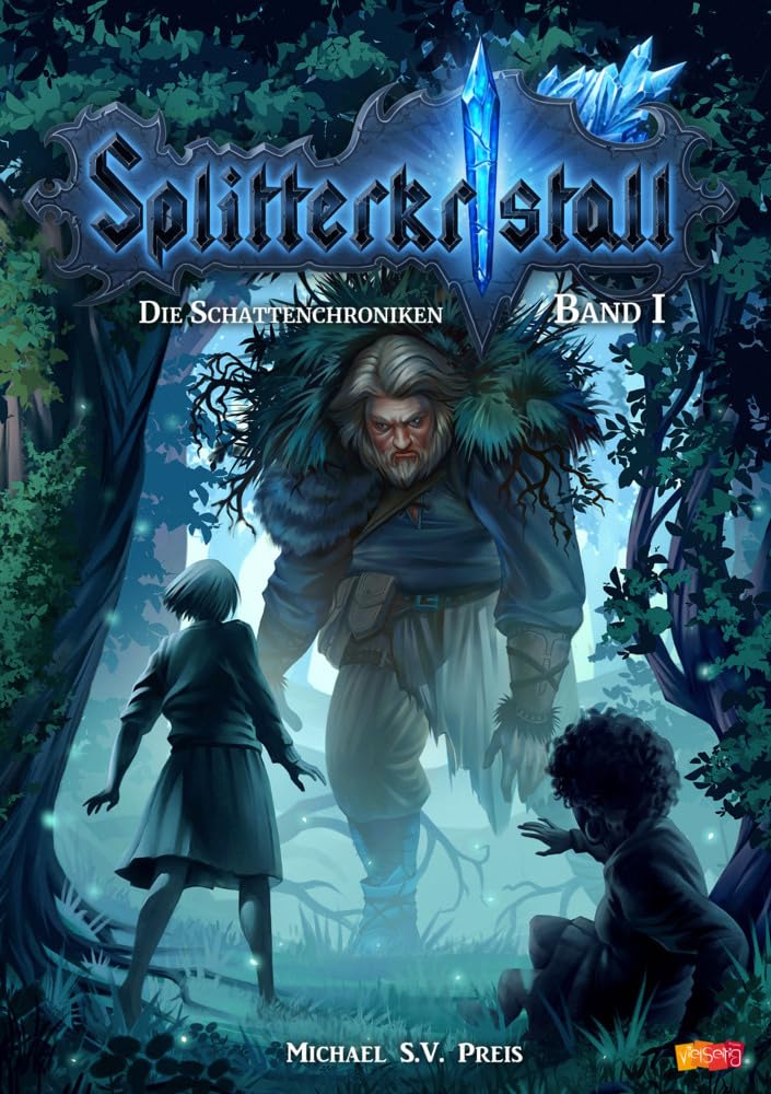 Splitterkristall - Die Schattenchroniken Band 1 Historical Fiction