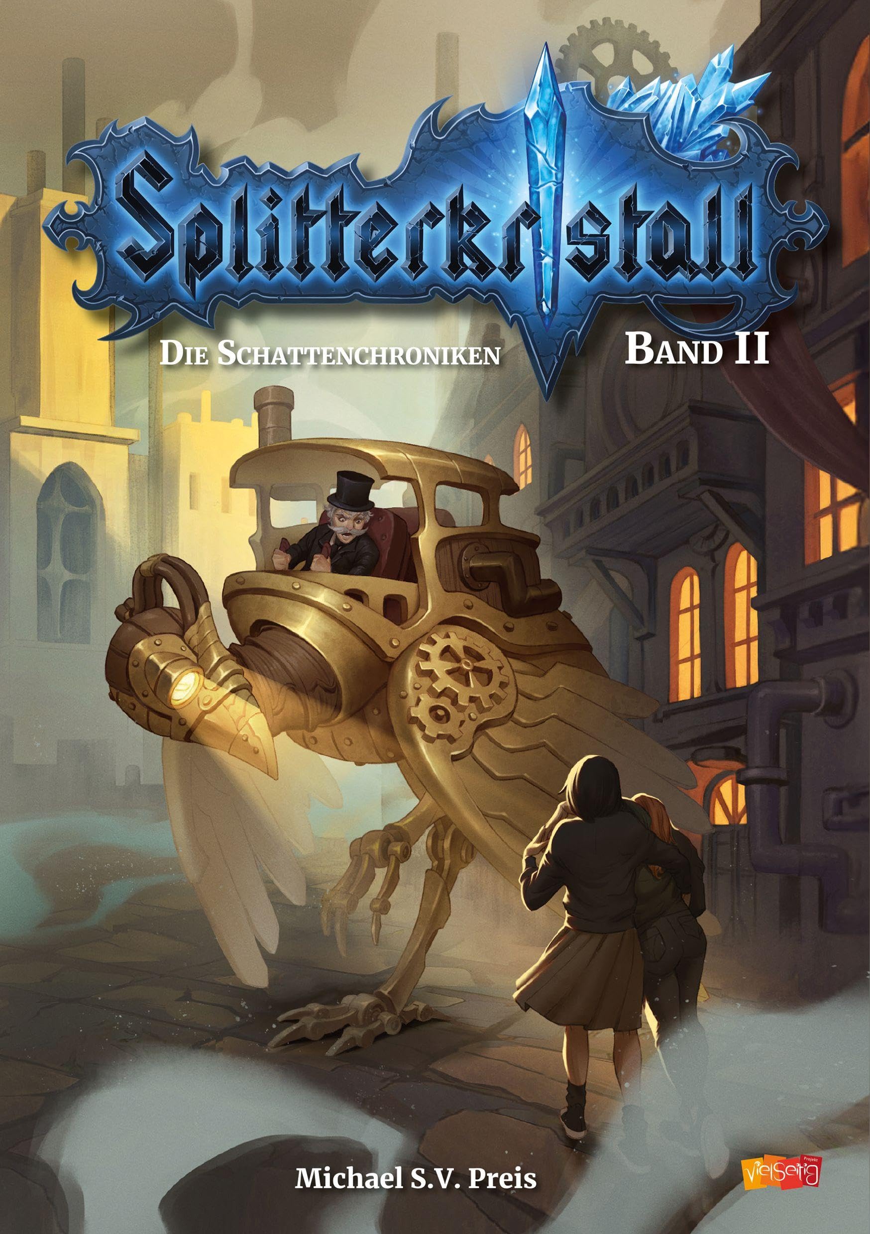 Splitterkristall - Die Schattenchroniken Band 2 Historical Fiction