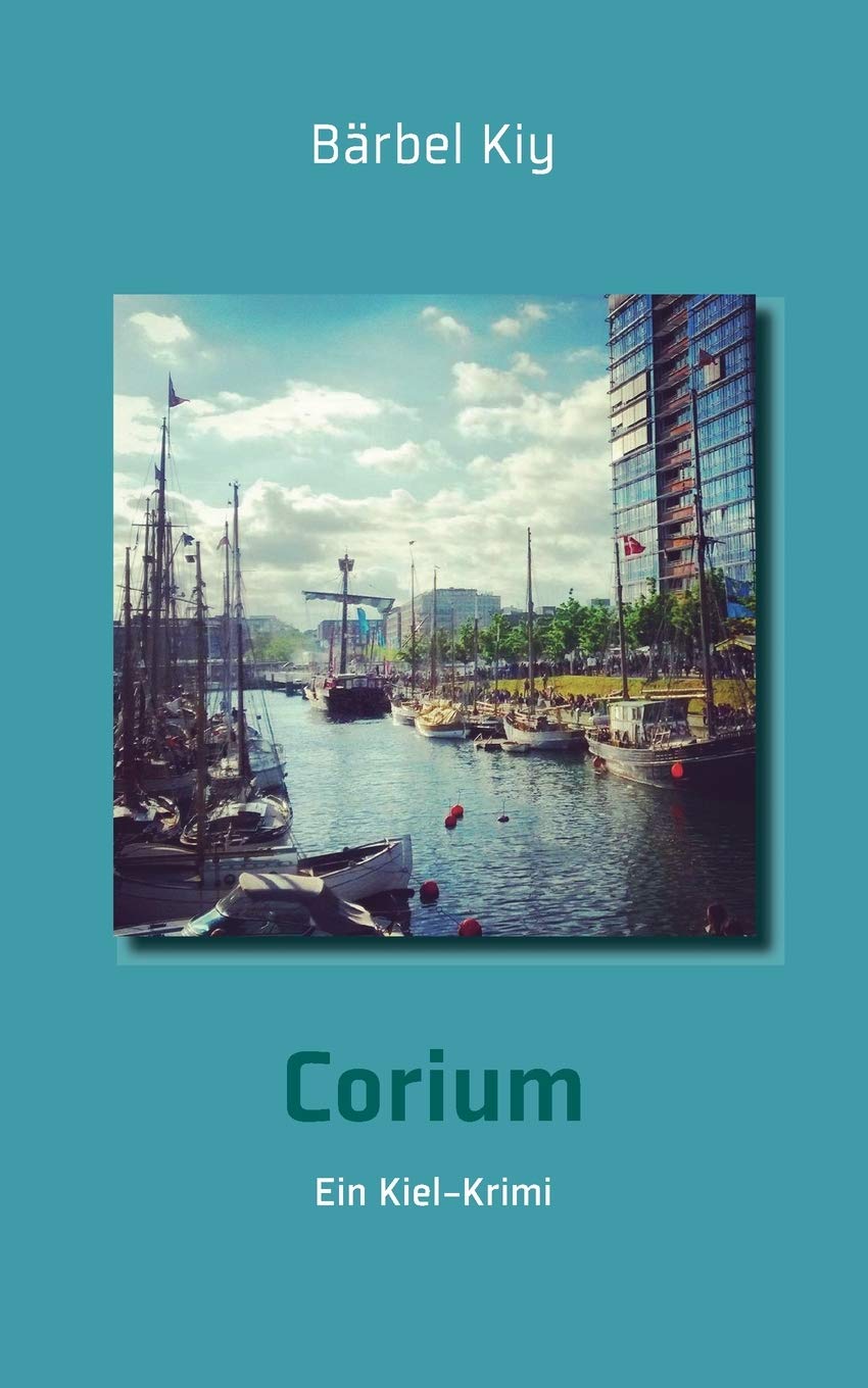 Corium: Ein Kiel-Krimi Historical Fiction