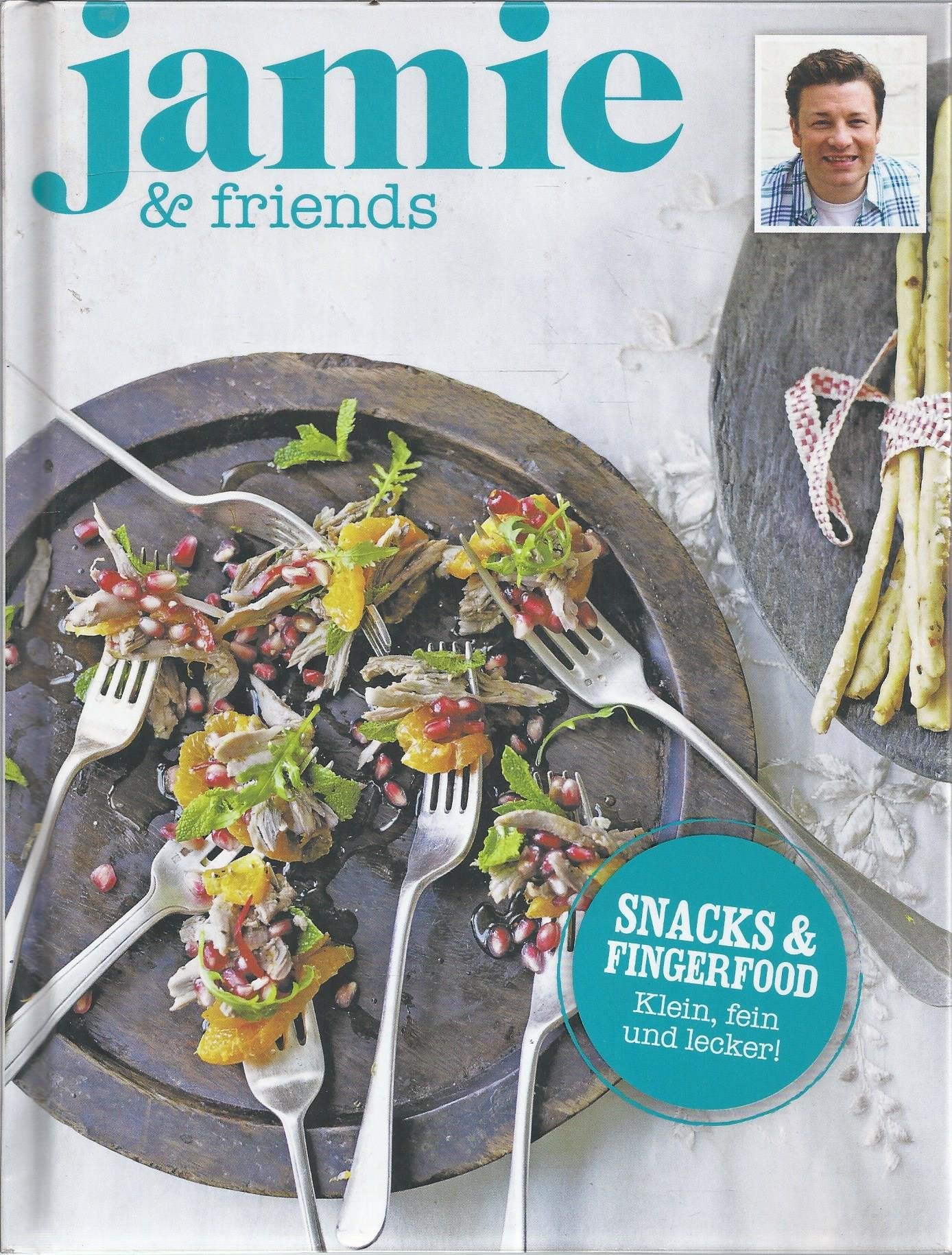 Snacks & Fingerfood - Klein, fein und lecker! - jamie & friends Books