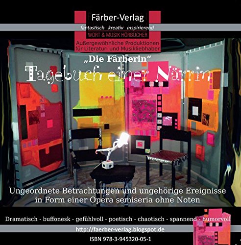 Tagebuch einer Närrin-Das Hörbuch: Ungeordnete Betrachtungen und ungehörige Ereignisse in Form einer Opera semiseria ohne Noten Books