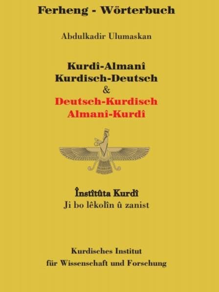 Wörterbuch Kurdisch-Deutsch / Deutsch-Kurdisch: Ferheng Kurdî-Almanî / Almanî-Kurdî book
