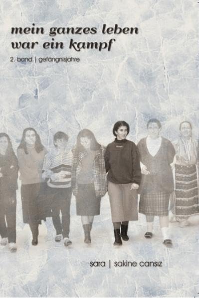 Mein ganzes Leben war ein Kampf: Band 2: Gefängnisjahre Essays & Short Stories