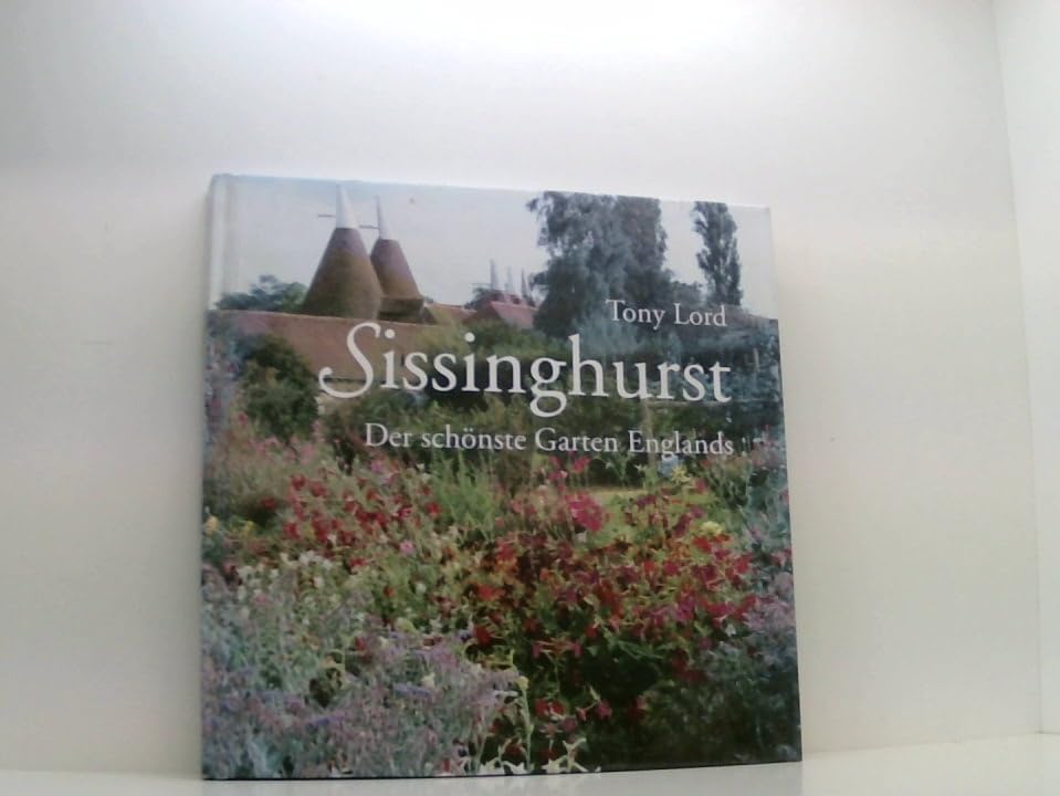 Sissinghurst. Der schönste Garten Englands Natural Sciences Books