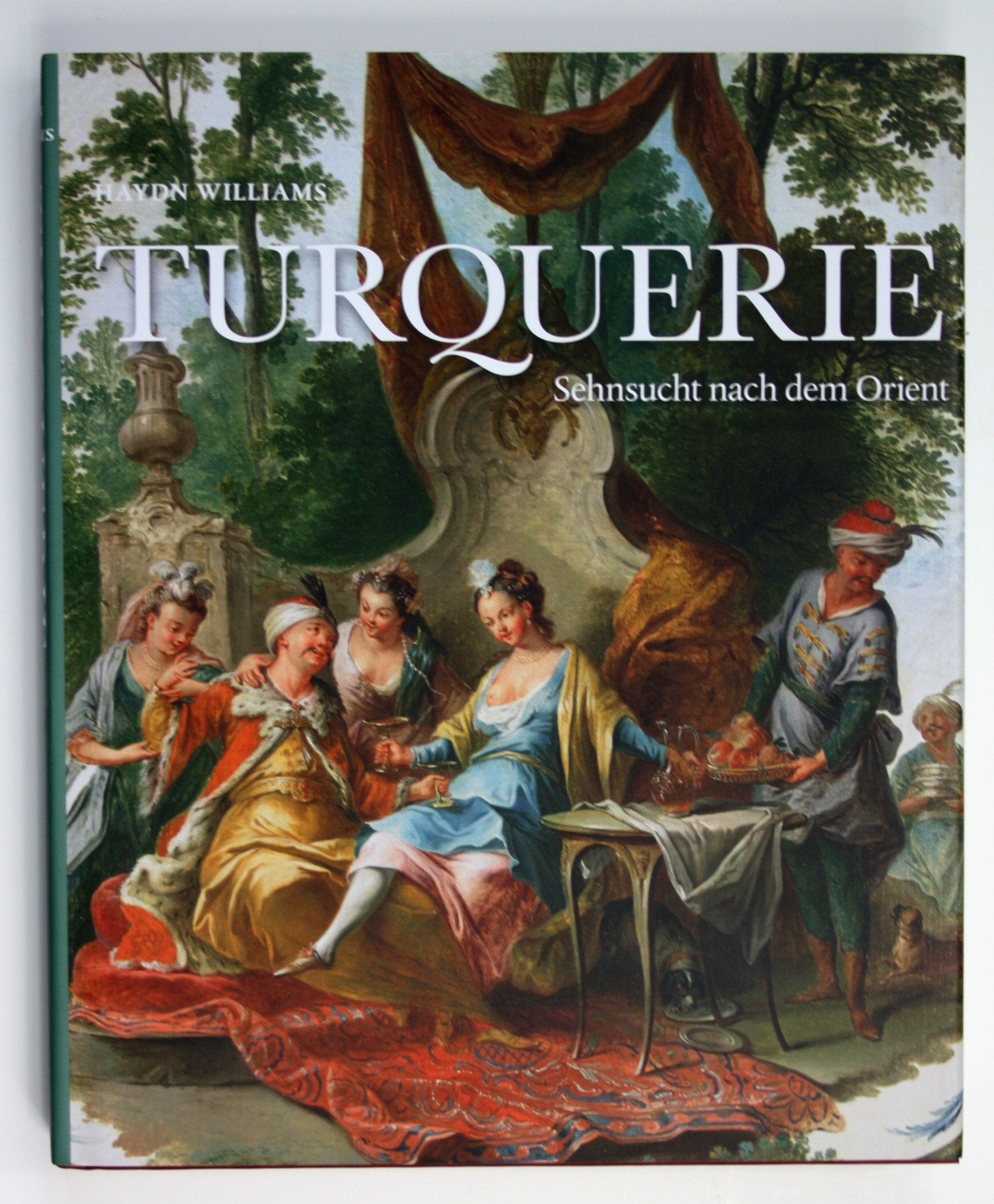 Turquerie - Sehnsucht nach dem Orient (mit 291 Abbildungen) Books