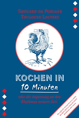 Kochen in zehn Minuten - oder die Anpassung an den Rhythmus unserer Zeit. Cooking & Enjoying