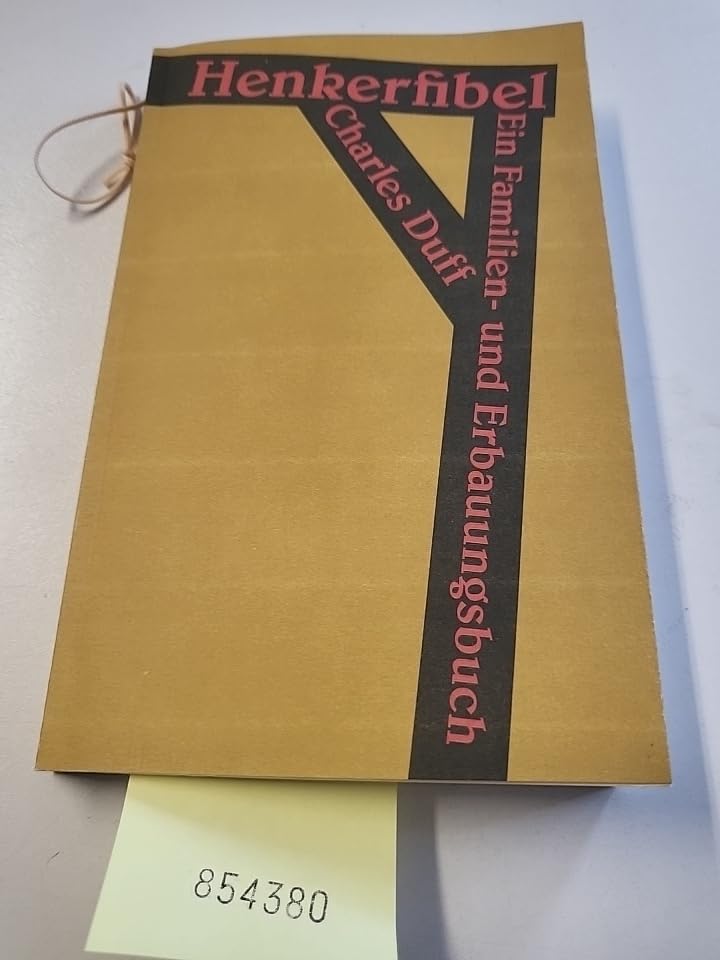 Henkerfibel Ein Familien- und Erbauungsbuch. Nachdruck der deutschen Erstausgabe von 1931. Books