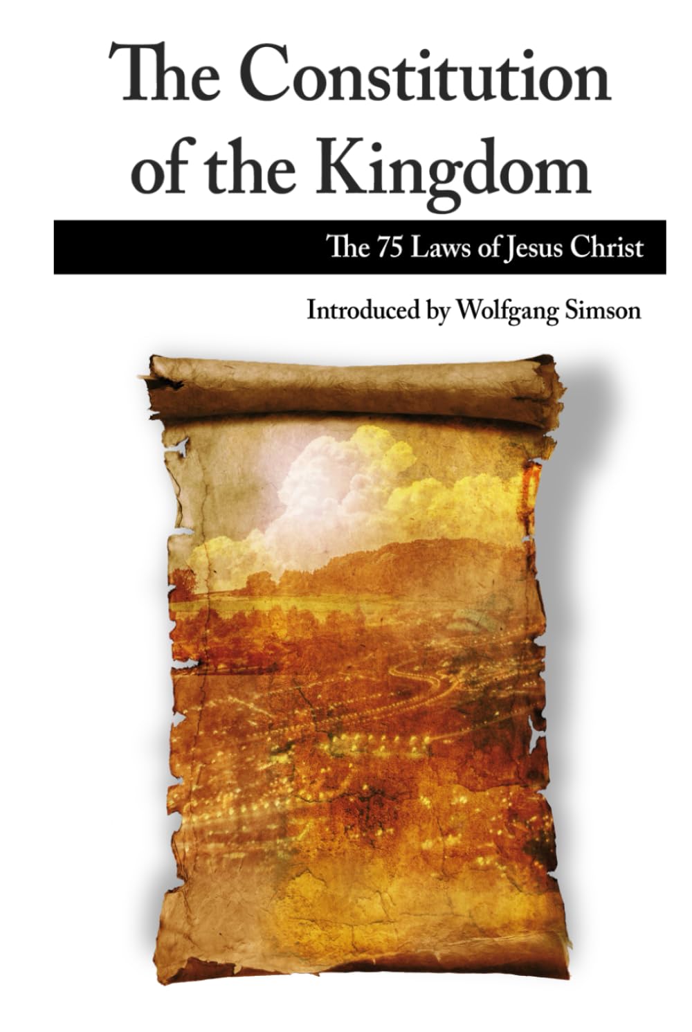 The Constitution of the Kingdom: The 75 Laws of Jesus Christ Religion & Esotericism