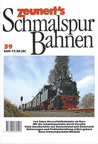 Zeunert´s Schmalspurbahnen Band 39 Business & Technology