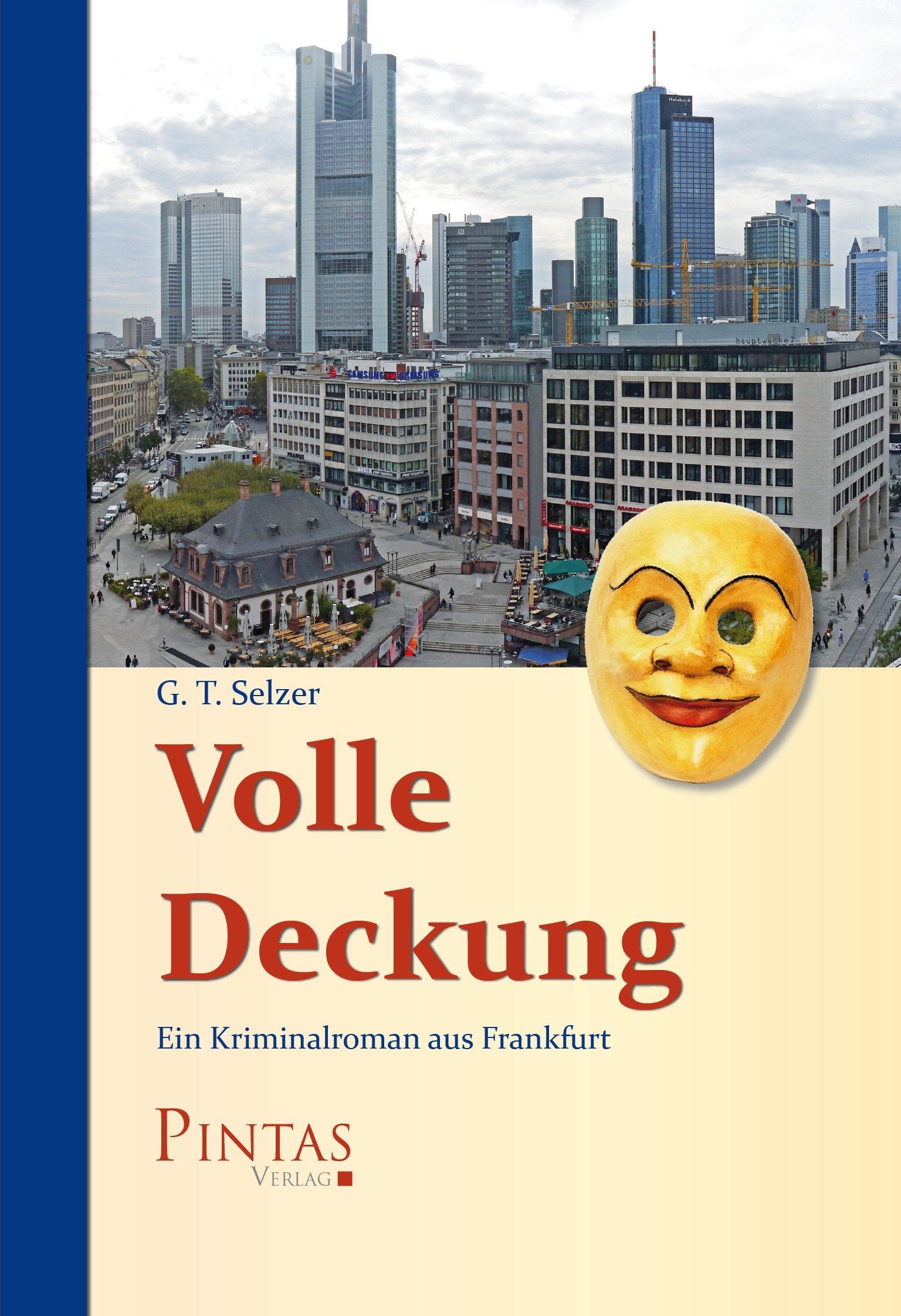 Volle Deckung: Ein Kriminalroman aus Frankfurt Horror & Mystery