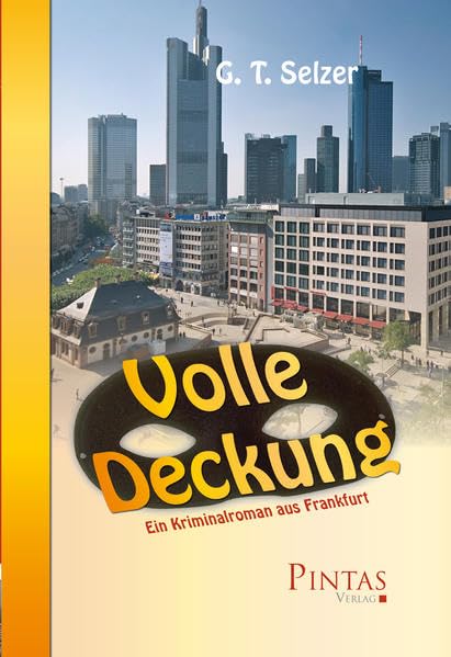 Volle Deckung: Ein Kriminalroman aus Frankfurt Contemporary literature