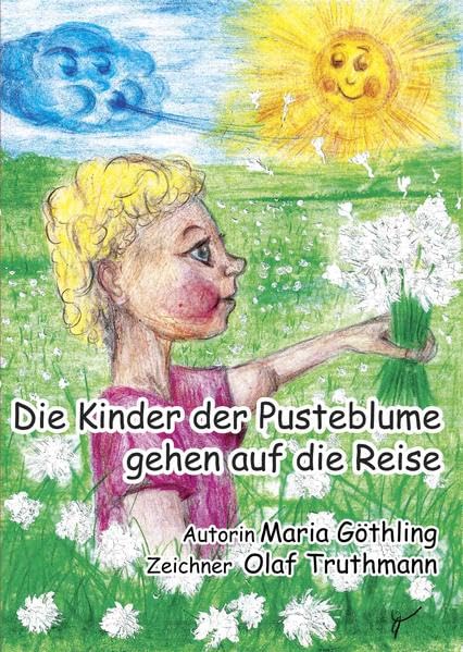 Die Kinder der Pusteblume gehen auf die Reise Fairy Tales & Legends