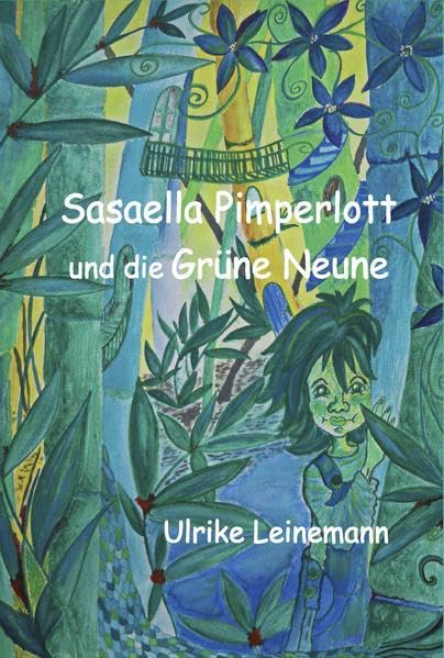 Sasaella Pimperlott und die Grüne Neune Contemporary literature