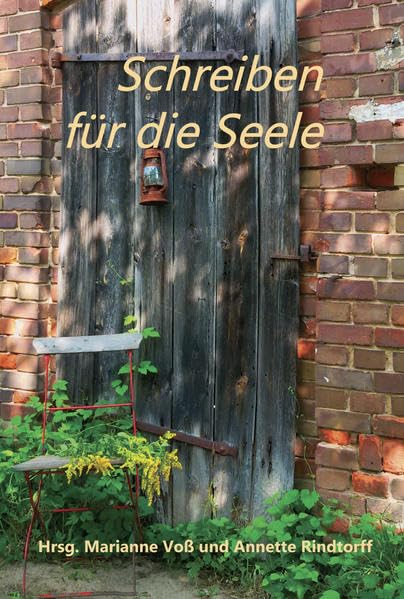 Schreiben für die Seele: Eine Geschichtenwerkstatt Contemporary literature