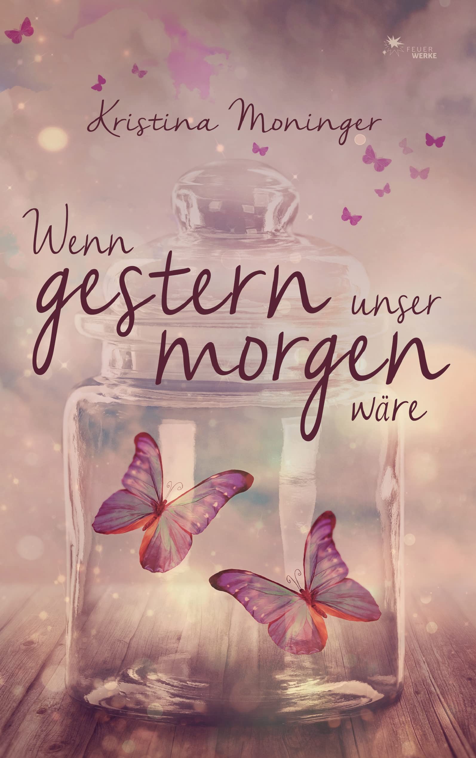 Wenn gestern unser morgen wäre Contemporary literature