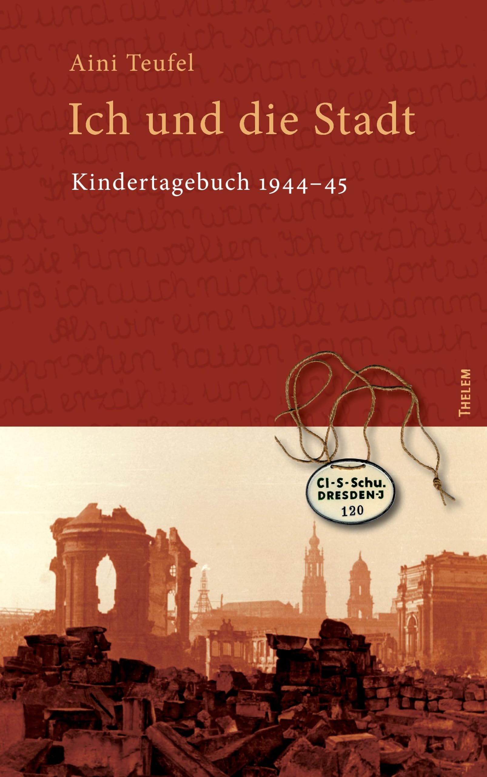 Ich und die Stadt: Kindertagebuch 1944–45 Essays & Short Stories