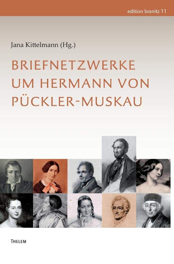 Briefnetzwerke um Hermann von Pückler-Muskau Essays & Short Stories