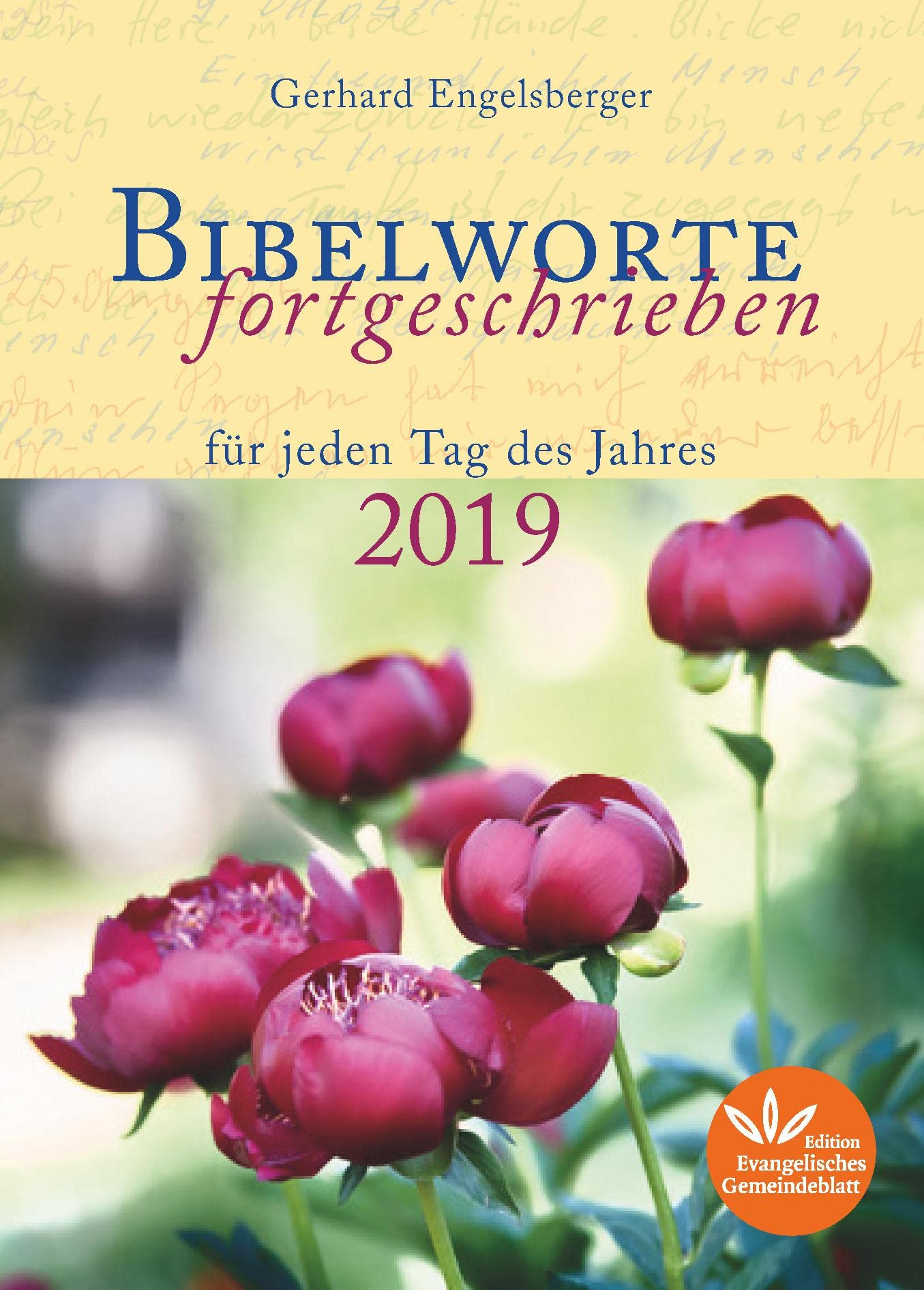 Bibelworte fortgeschrieben 2019 Religion & Esotericism