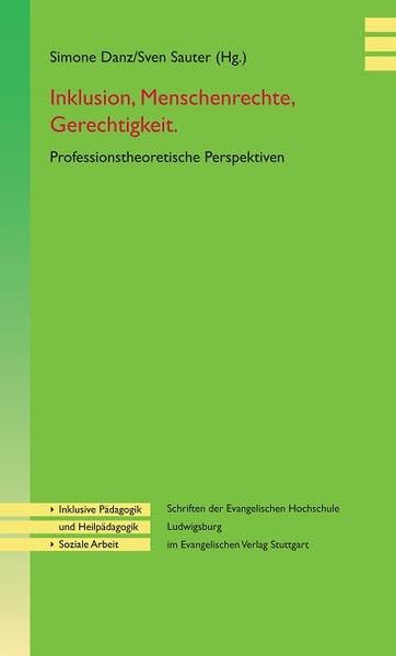 Inklusion, Menschenrechte, Gerechtigkeit: Professionstheoretische Perspektiven Law