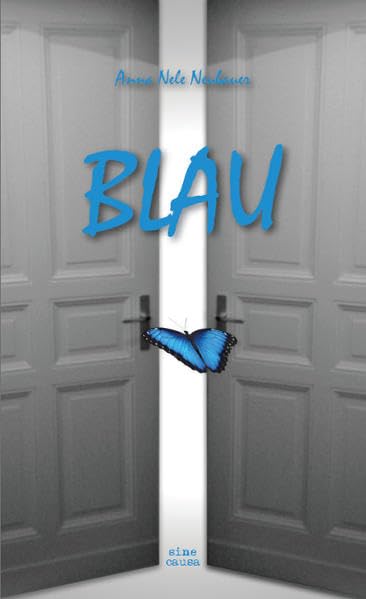 BLAU: Mut ist, so lange zu kämpfen, bis man wieder richtig lebt Books