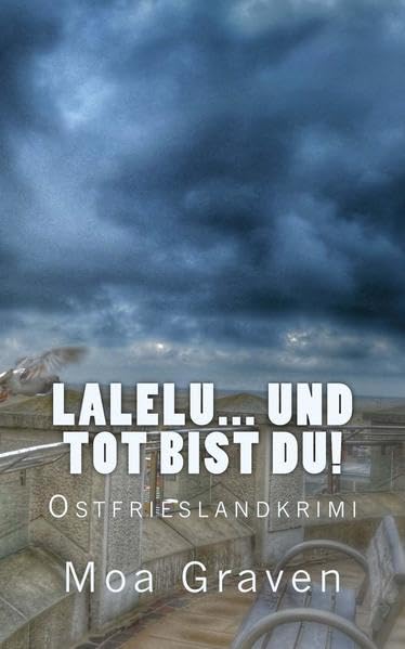 LaLeLu... und tot bist du!: Ostfrieslandkrimi Contemporary literature