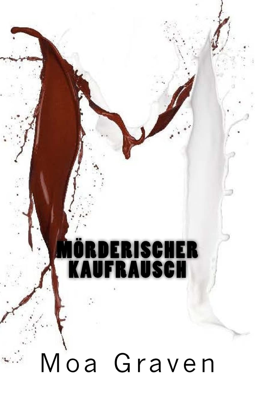 Moerderischer Kaufrausch: Ostfrieslandkrimi: Ein Fall für Kommissar Guntram Band 01 (Kommissar Guntram Krimi-Reihe, Band 1) Contemporary literature