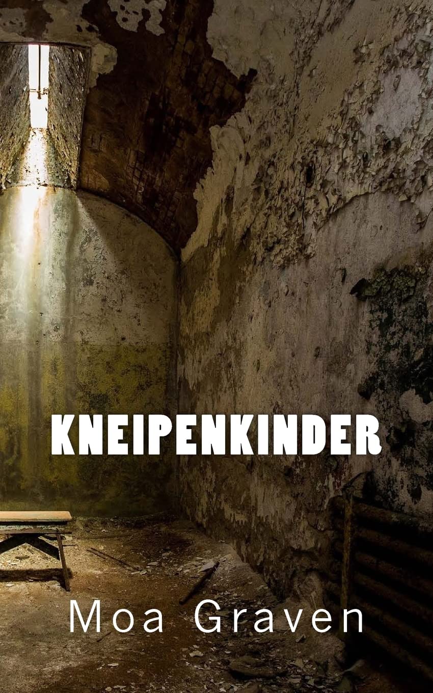 Kneipenkinder: Ein Fall fuer Profiler Jan Kroemer: Der dritte Fall für Profiler Jan Krömer (Jan Krömer Krimi-Reihe, Band 3) Contemporary literature