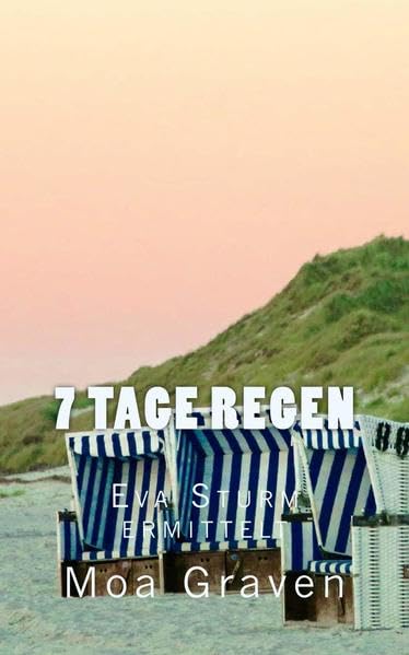 7 Tage Regen: Ostfrieslandkrimi (Eva Sturm ermittelt, Band 8) Contemporary literature Books