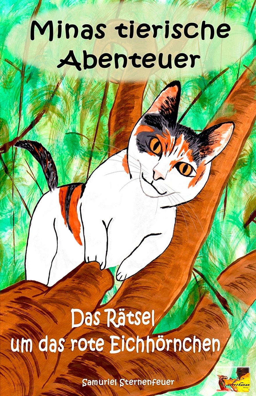 Minas tierische Abenteuer - Das Rätsel um das rote Eichhörnchen Novels & Short Stories