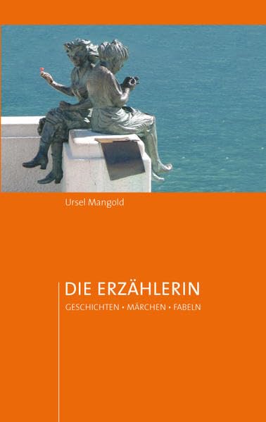 Die Erzählerin: Geschichten · Märchen · Fabeln Action & Adventure