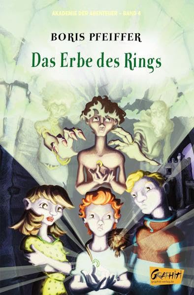 Pfeiffer, B: Akademie der Abenteuer - Band 4 - Das Erbe des book