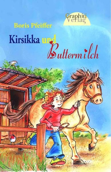Kirsikka und Buttermilch - Ponygeschichten: Band 1: Kirsikka und Buttermilch Novels & Short Stories