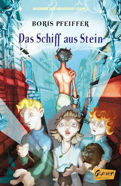 Akademie der Abenteur - Band 3 - Das Schiff aus Stein book