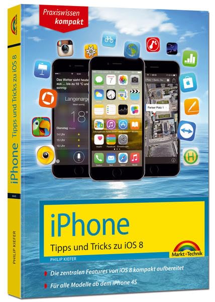 iPhone Tipps und Tricks zu iOS 8 Computer Science Books