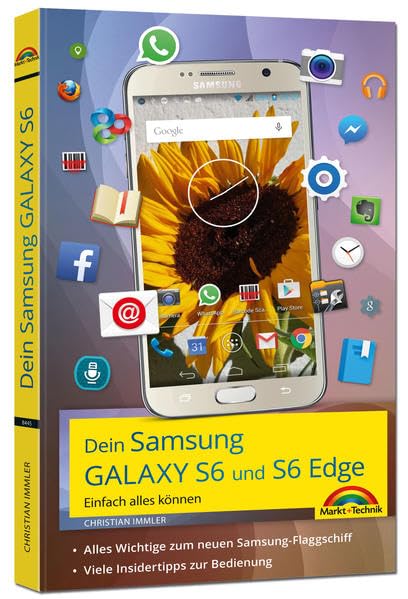 Dein Samsung Galaxy S6 Einfach alles können Computer Science