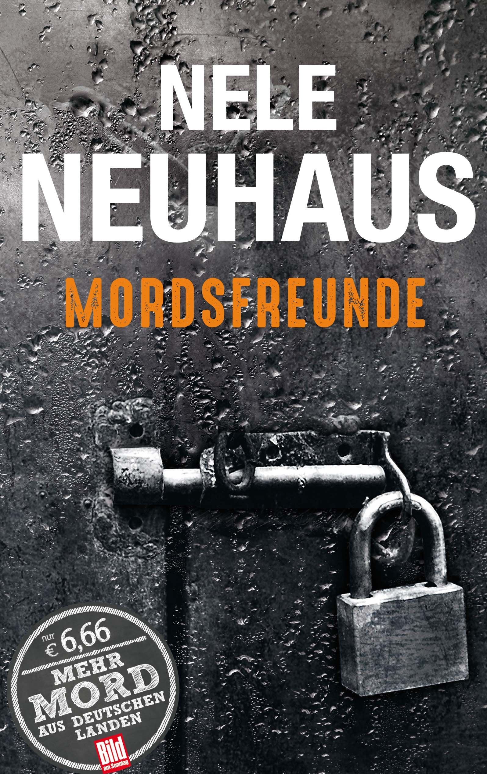 Mordsfreunde (BILD am Sonntag Thriller 2017 / Mehr Mord aus Deutschen Landen) Contemporary literature