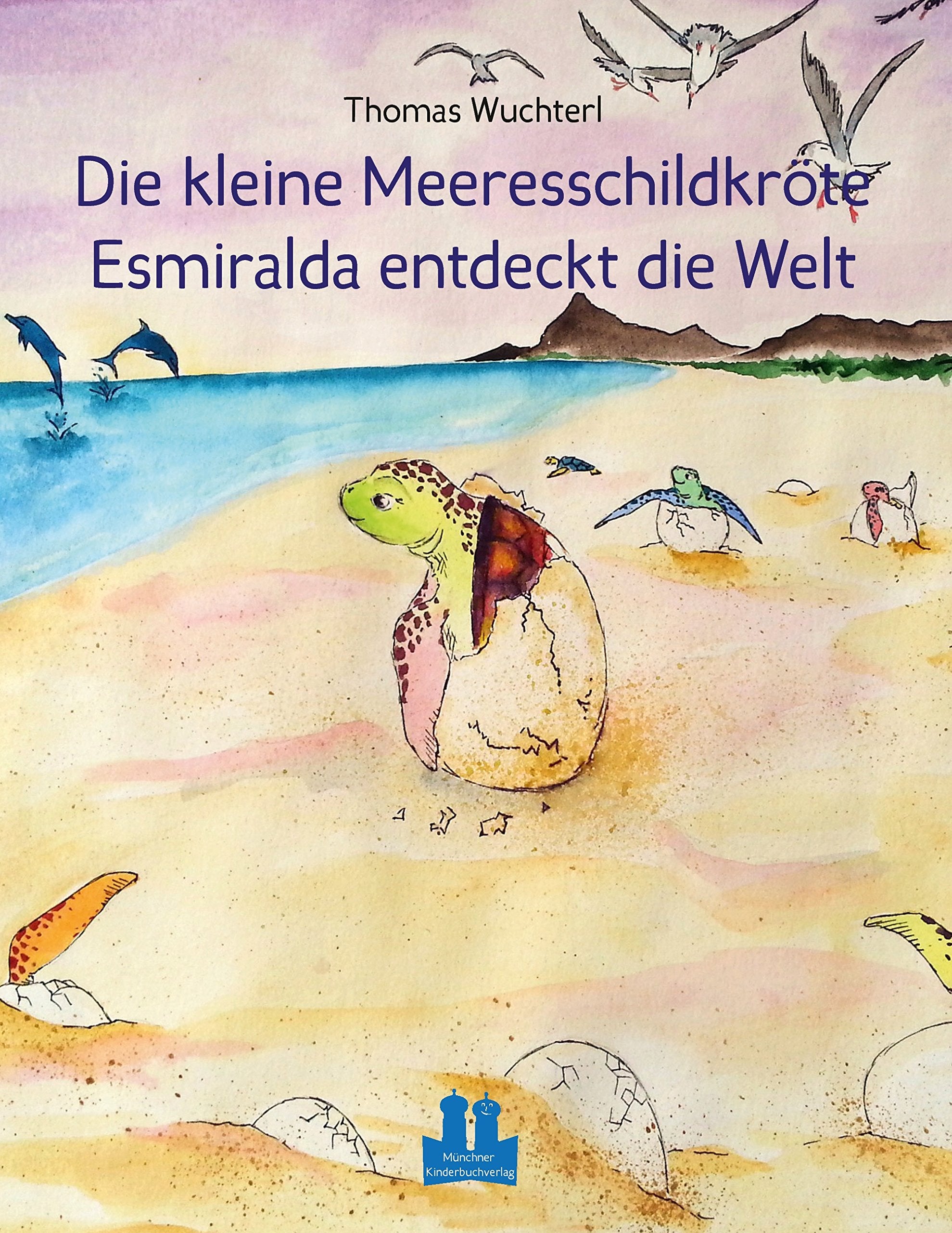 Die kleine Meeresschildkröte Esmiralda entdeckt die Welt Novels & Short Stories