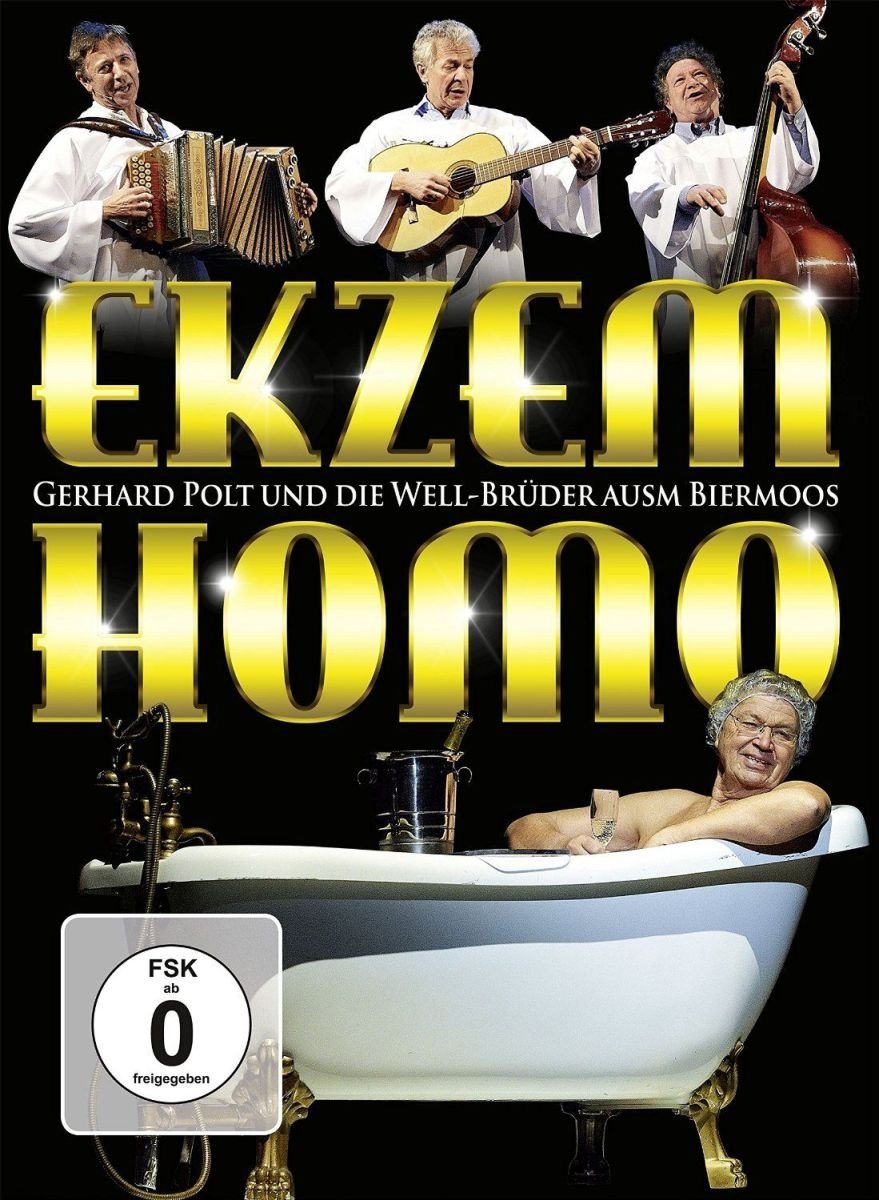 Gerhard Polt und die Well-Brüder ausm Biermoos - Ekzem Homo Music