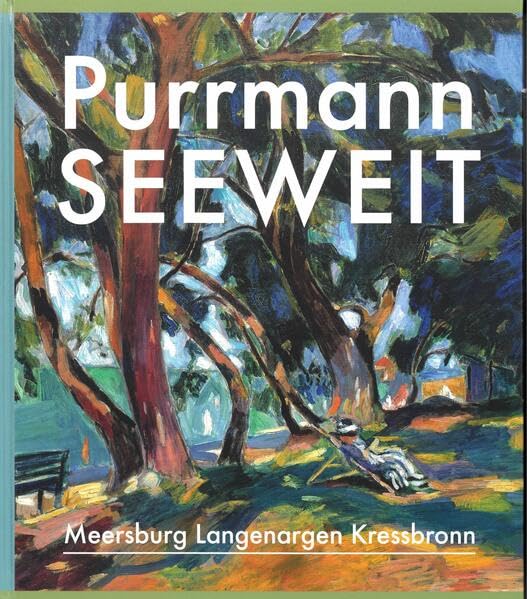 Purrmann SEEWEIT: Meersburg Langenargen Kressbronn book