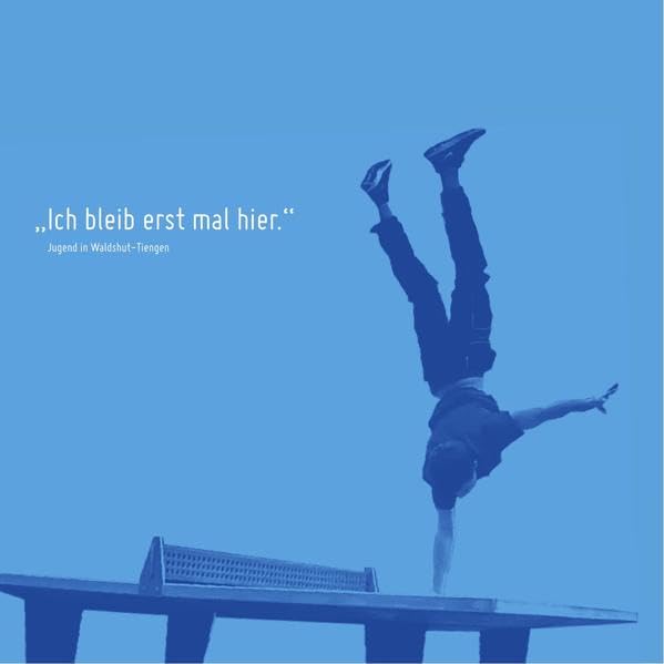 „Ich bleib erst mal hier.“ Jugend in Waldshut-Tiengen Books