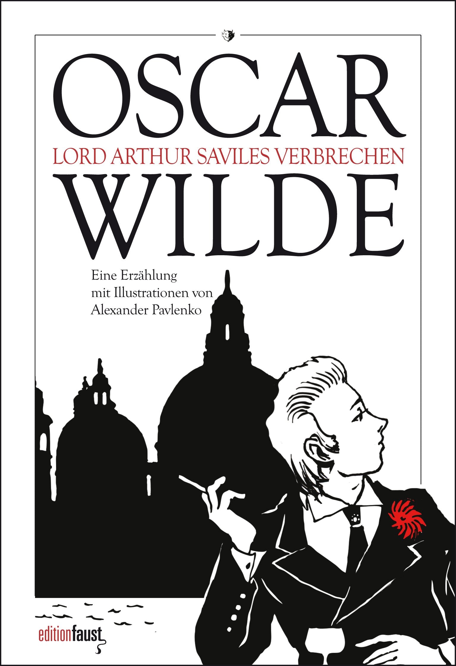 Lord Arthur Saviles Verbrechen. eine Studie über die Pflicht Philosophy